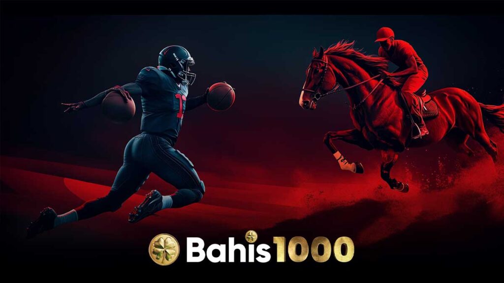 Bahis1000 oranları